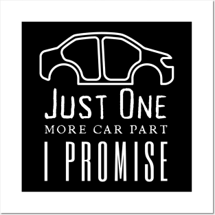 Just One More Car Part I Promise Posters and Art